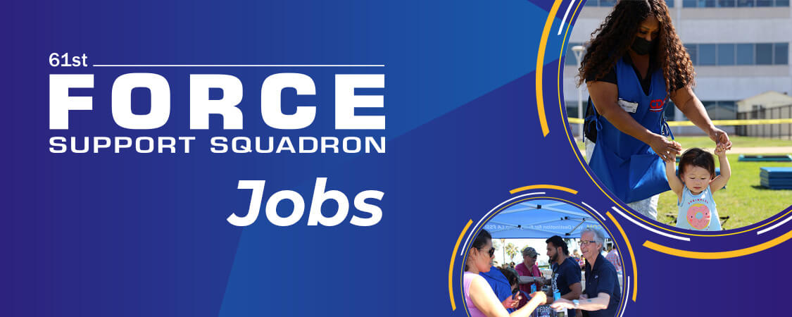 Jobs, 61st Force Support Squadron at Los Angeles Air Force Base, El Segundo