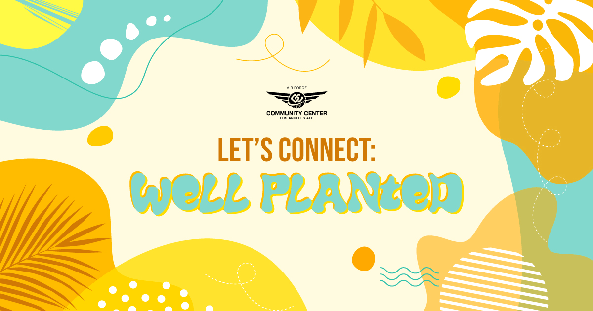 Let's Connect: Well Planted
